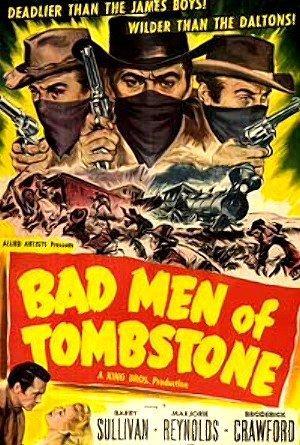 Bad Men of Tombstone