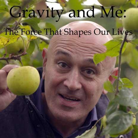 Gravity and Me: The Force That Shapes Our Lives (TV)