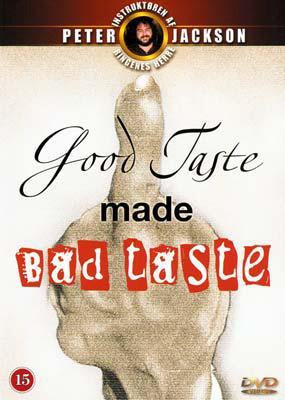 Good Taste Made Bad Taste (C)