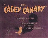 The Cagey Canary (S)