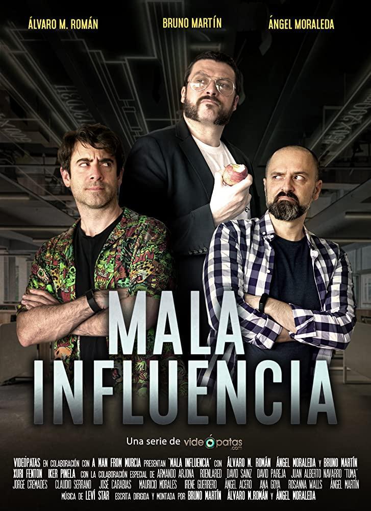 Mala influencia (TV Series)