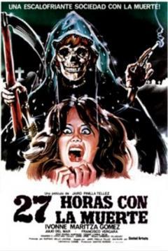 27 horas con la muerte