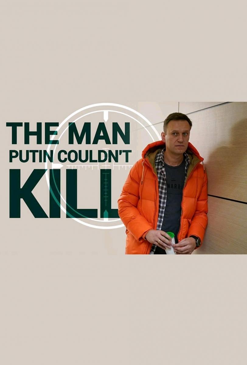 The Man Putin Couldn't Kill (TV)