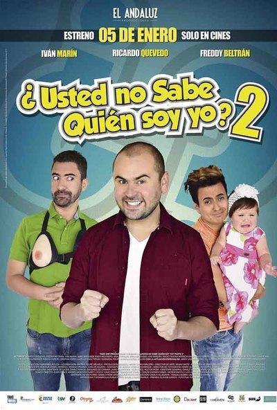 ¿Usted no sabe quién soy yo? 2