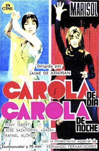 Carola de día, Carola de noche