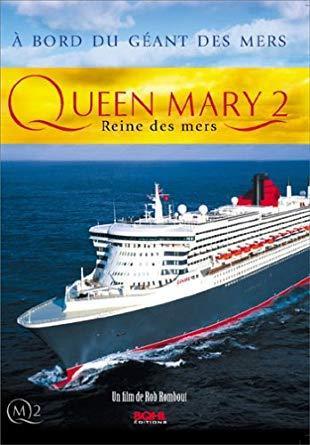 Queen Mary 2, reine des mers