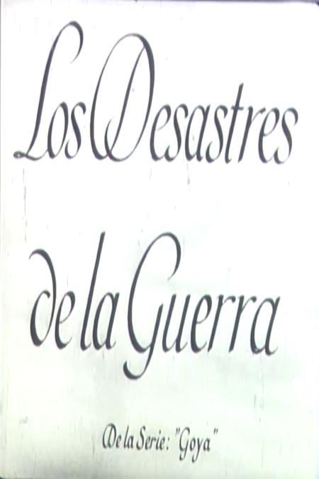 Los desastres de la guerra (S)