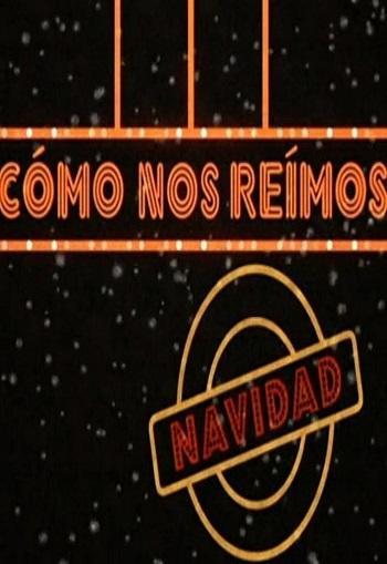 Cómo nos reímos: Navidad (TV)