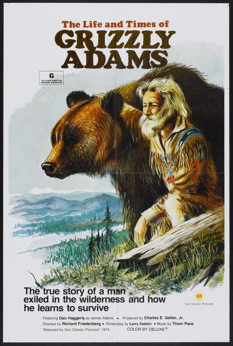 The Life and Times of Grizzly Adams