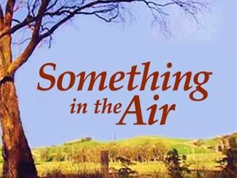 Something in the Air (Serie de TV)