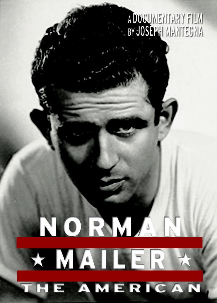 Norman Mailer: The American