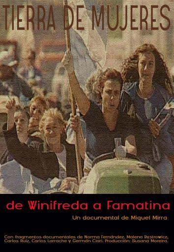 Tierra de mujeres: De Winifreda a Famatina