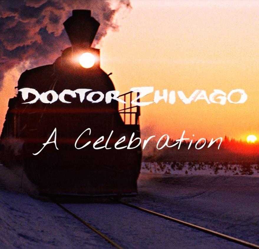 Doctor Zhivago: A Celebration