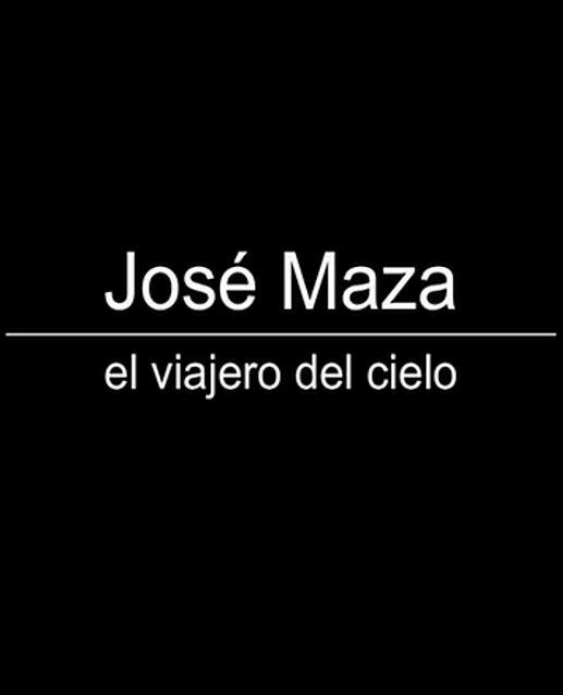 Jose Maza, el viajero del cielo (C)