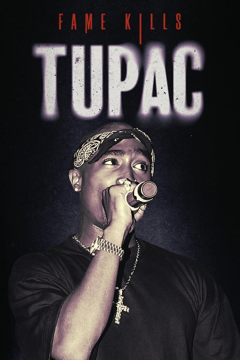 Fame Kills: Tupac