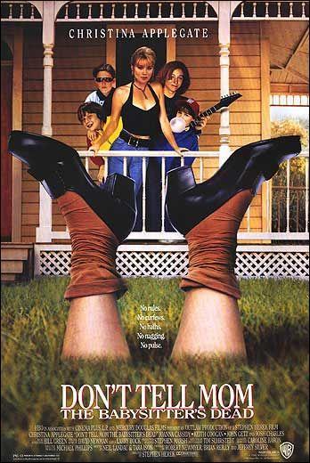 Don't Tell Mom the Babysitter's Dead (1991)