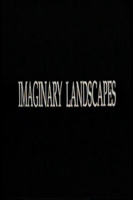 Imaginary Landscapes