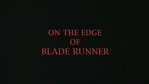 On the Edge of 'Blade Runner' (TV)