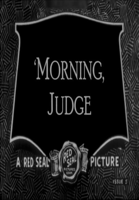 'Morning, Judge (C)