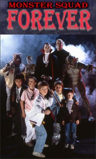 Monster Squad Forever!