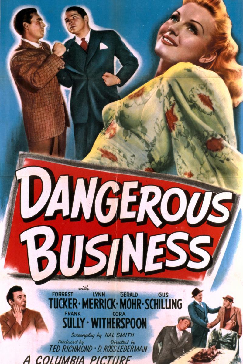 Dangerous Business