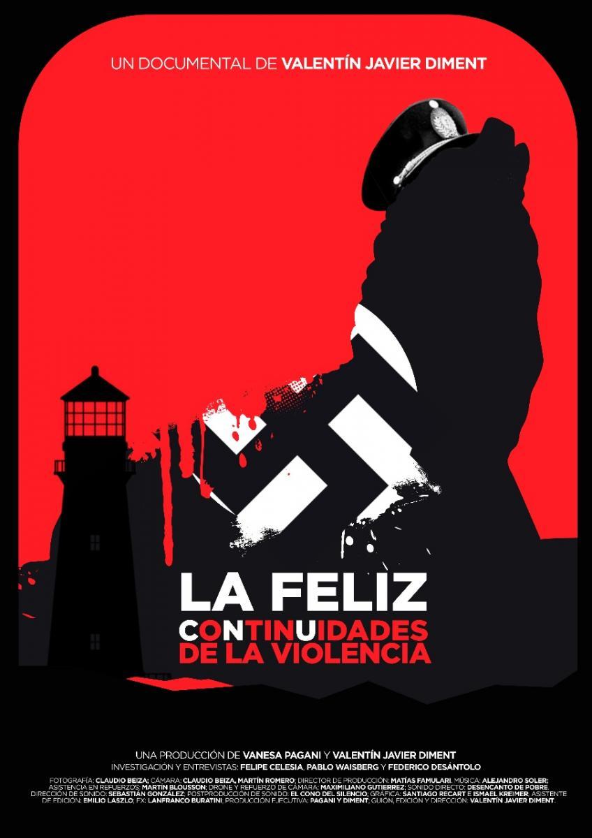 La feliz. Continuidades de la violencia