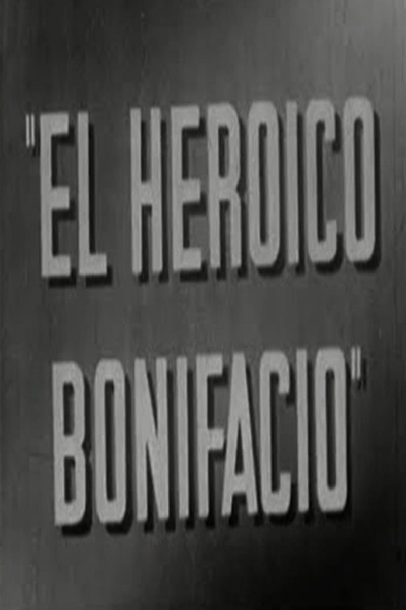 El heroico Bonifacio