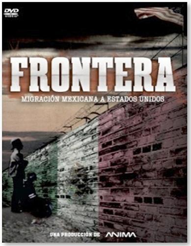 Frontera: Migración mexicana a Estados Unidos (TV)