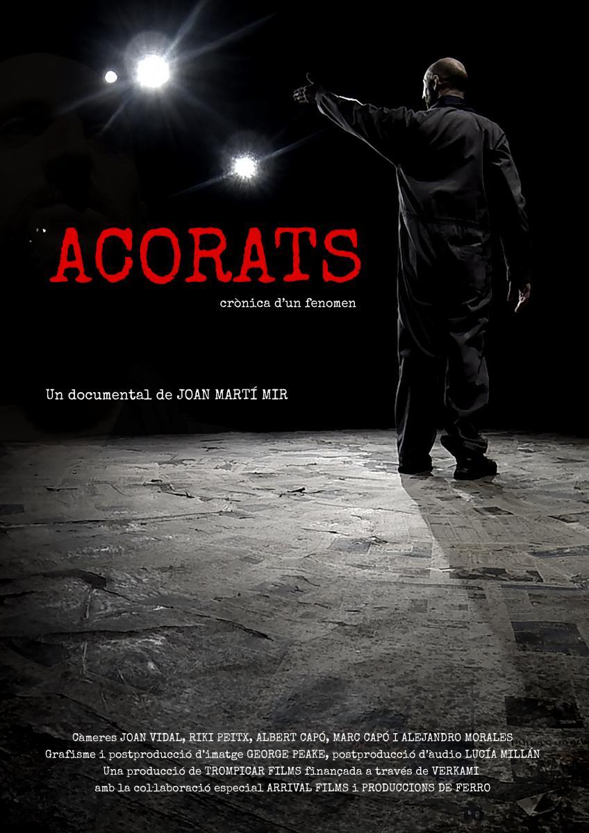 Acorats, crònica d'un fenomen (2016)