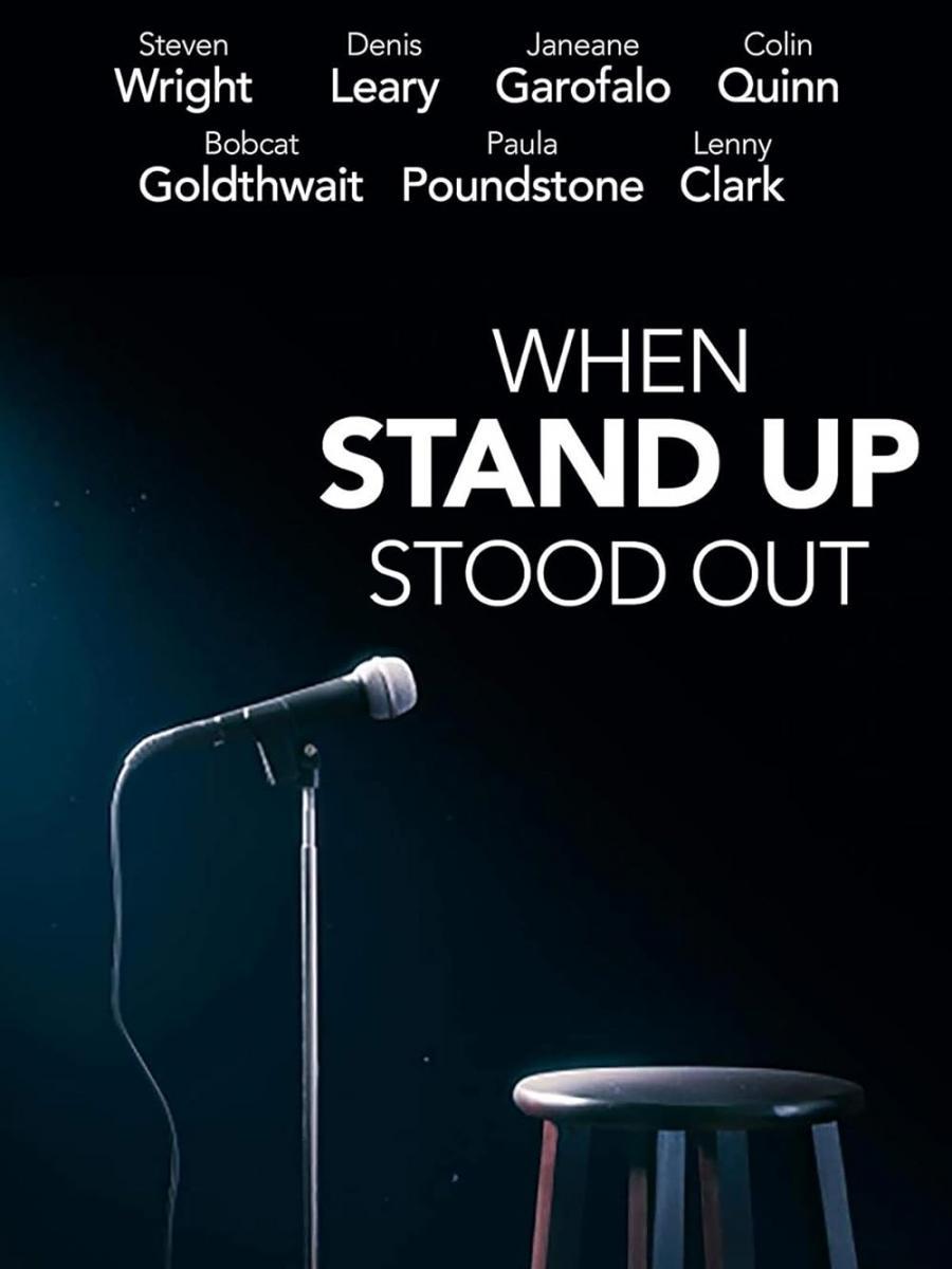 When Stand Up Stood Out