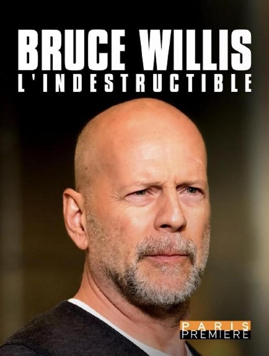 Bruce Willis l'Indestructible