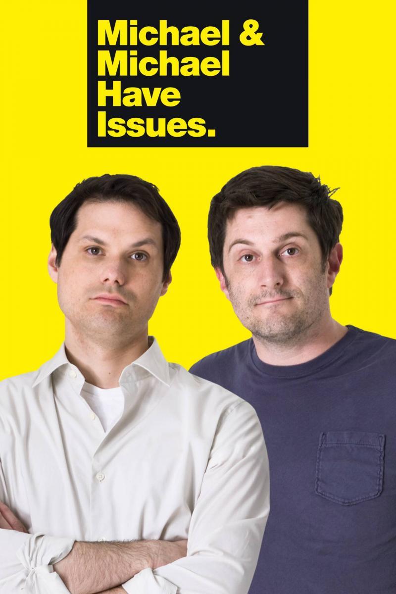 Michael & Michael Have Issues (Serie de TV)