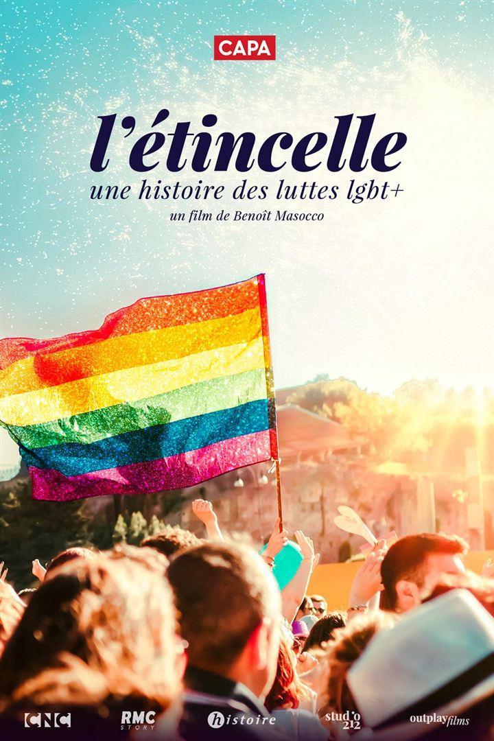 L'étincelle: Une histoire des luttes LGBT+