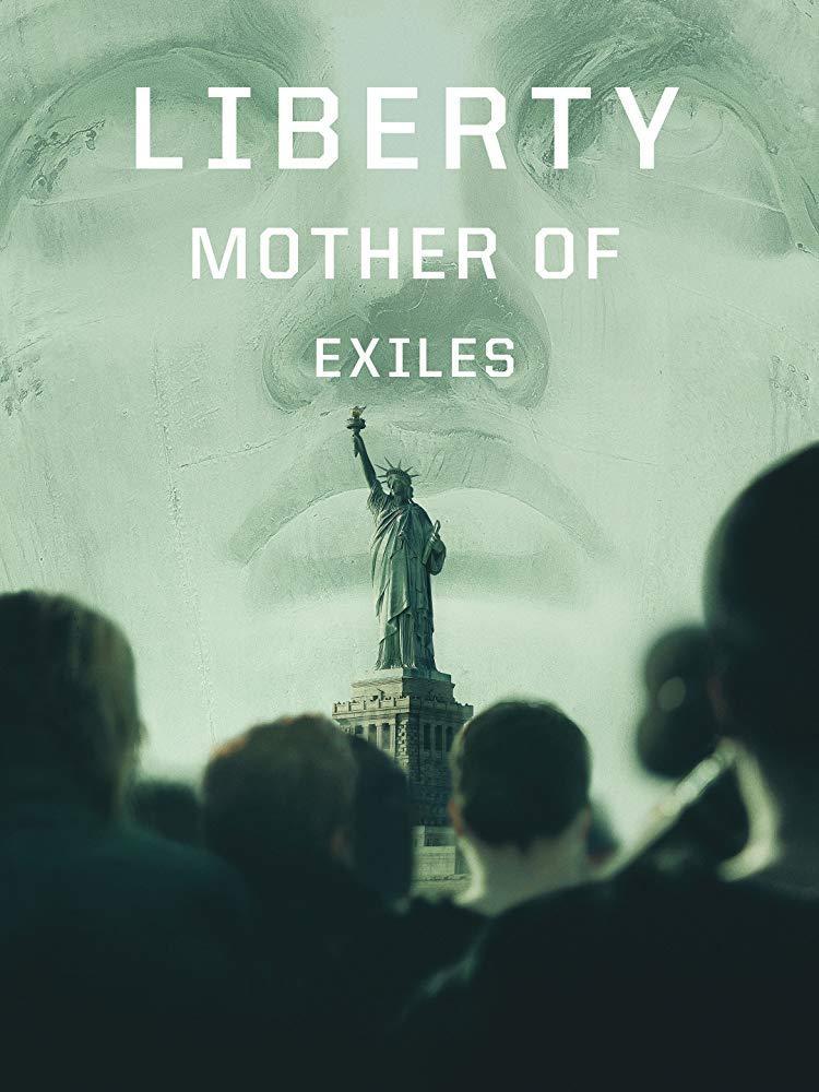 Liberty: Mother of Exiles