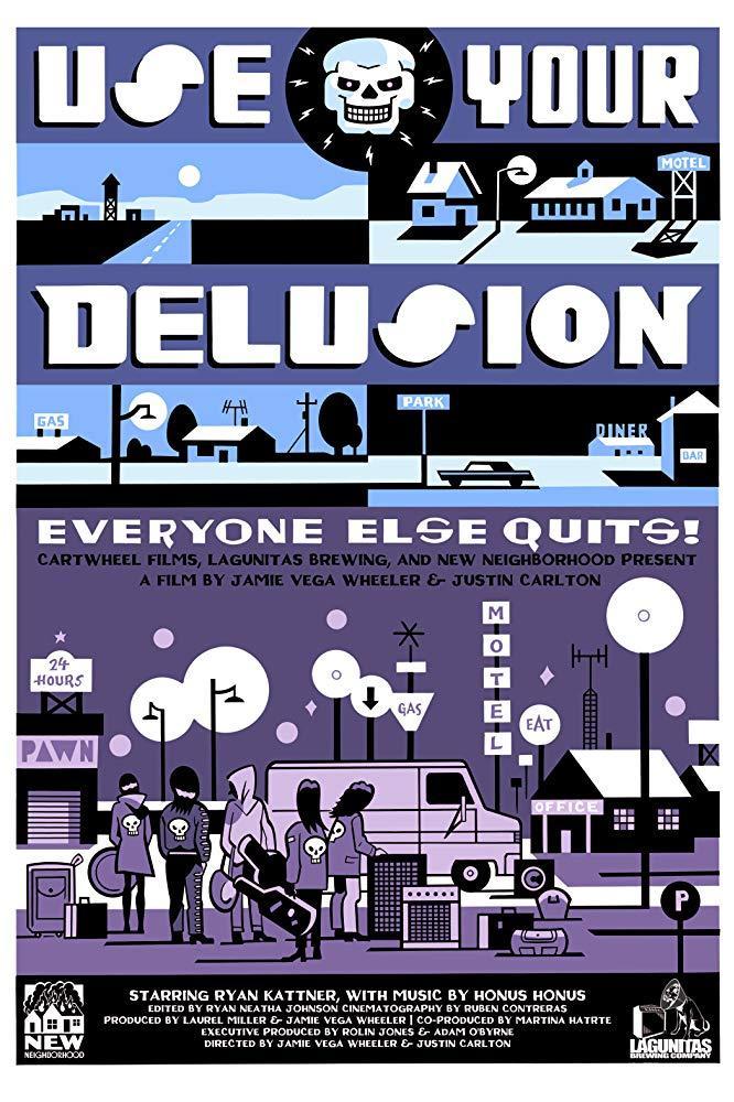 Use Your Delusion