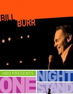 One Night Stand: Bill Burr (Ep)