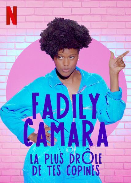 Fadily Camara: La plus drôle de tes copines