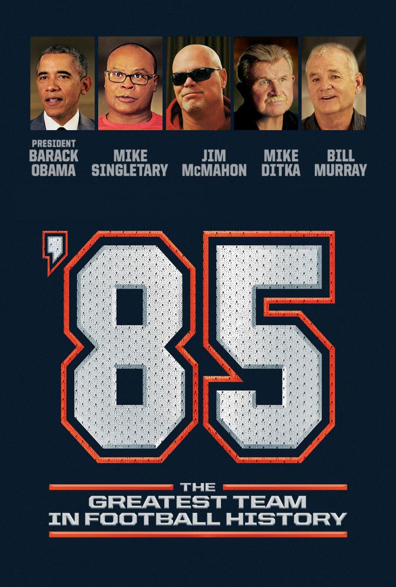 '85: The Greatest Team in Pro Football History