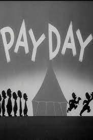 Pay Day (S)