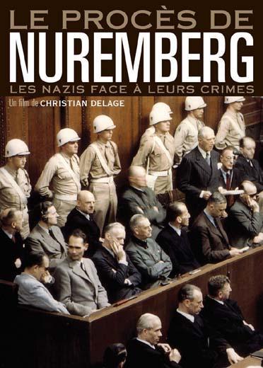 Nuremberg - Les nazis face à leurs crimes