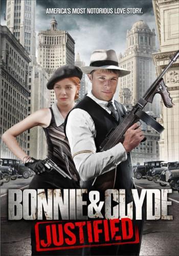 Bonnie & Clyde: Justified