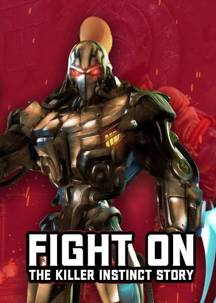 FIGHT ON: The Killer Instinct Story