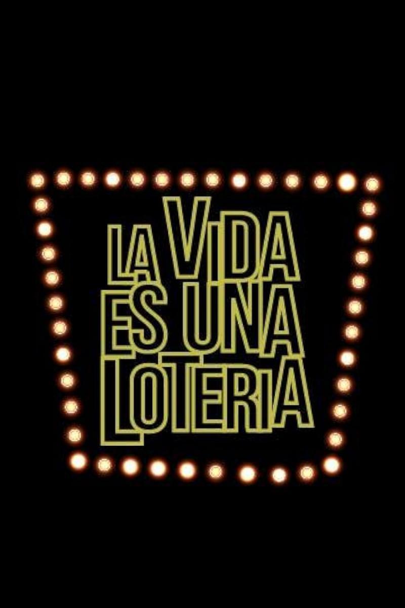 La vida es una lotería