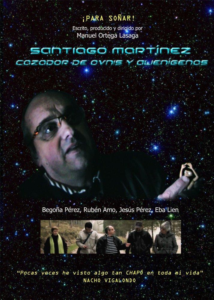 Santiago Martínez, UFOs and Aliens Hunter (S)