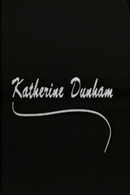 Katherine Dunham: Dancing with Life (C)