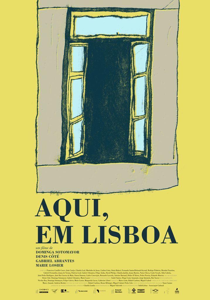 Aqui, em Lisboa - Episódios da Vida de uma Cidade