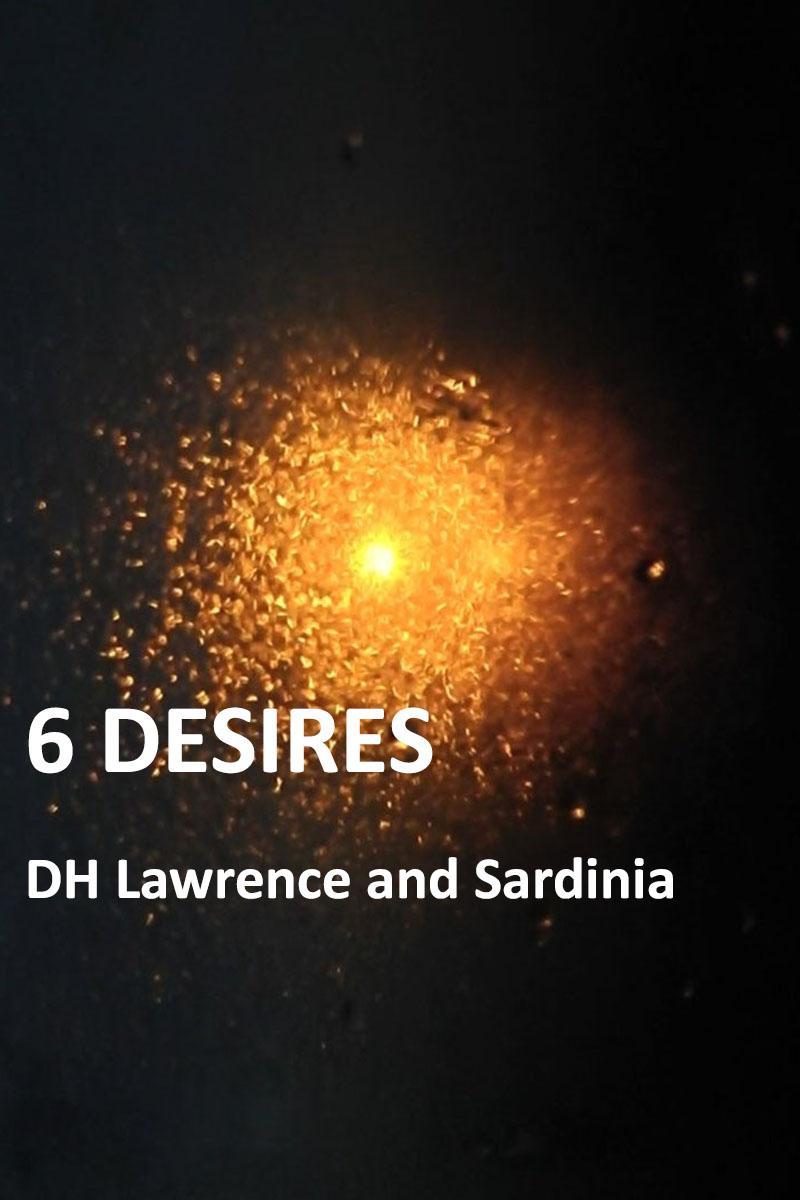 6 Desires: DH Lawrence and Sardinia