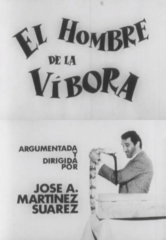 El hombre de la víbora (S)