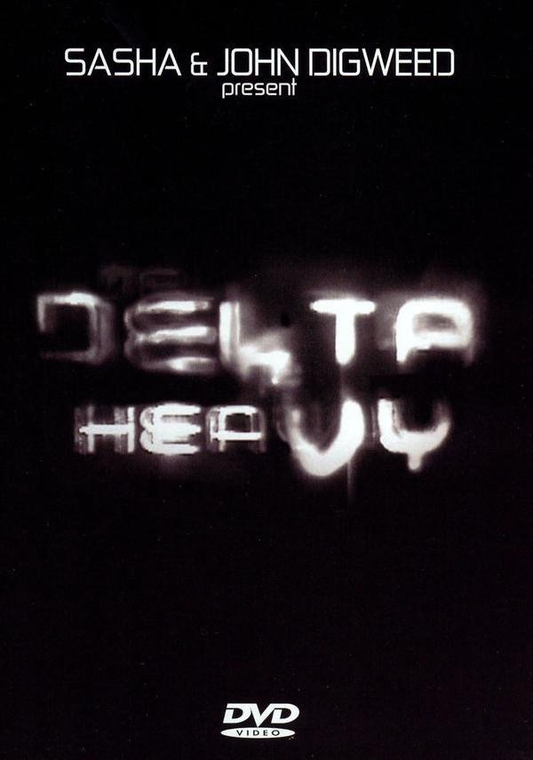 Sasha & John Digweed: Delta Heavy