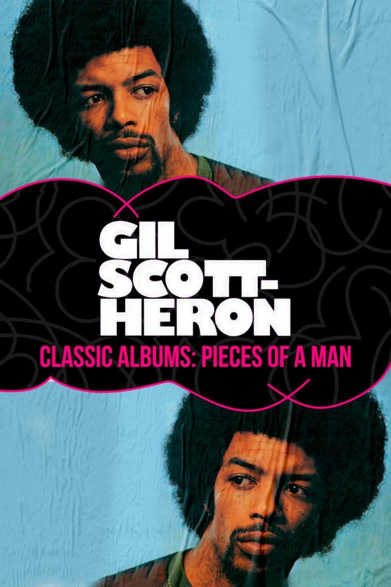 Classic Albums: Gil Scott Heron - Pieces Of A Man